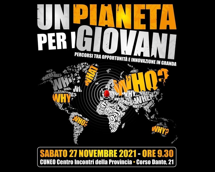 Sábado 27 de noviembre, conferencia "Planet for Youth" en el Centro de Asambleas del Condado de Cuneo - Targatocn.it
